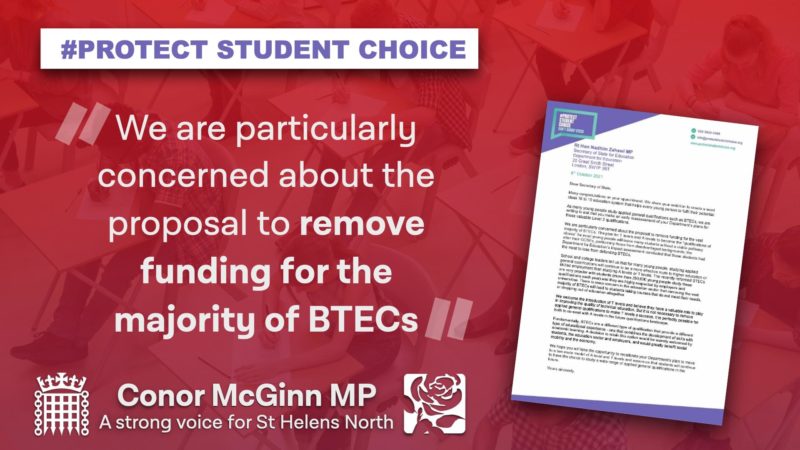 Conor McGinn has joined parliamentarians in writing to the Education Secretary to stop plans to axe level 3 BTECs